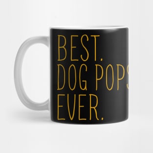 Best Dog Pops Ever Cool Mug